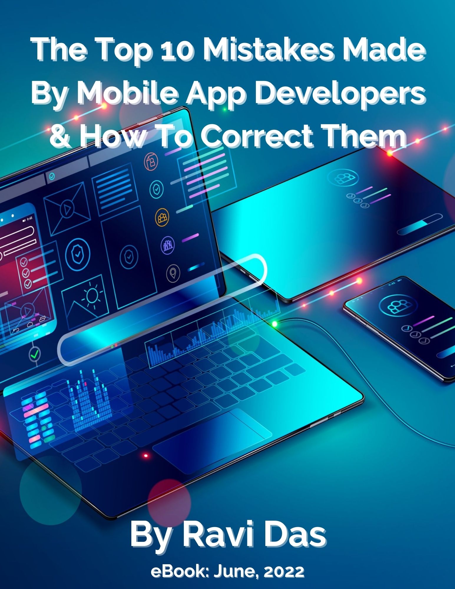 The Top 10 Mistakes Made by Mobile App Developers e-Book