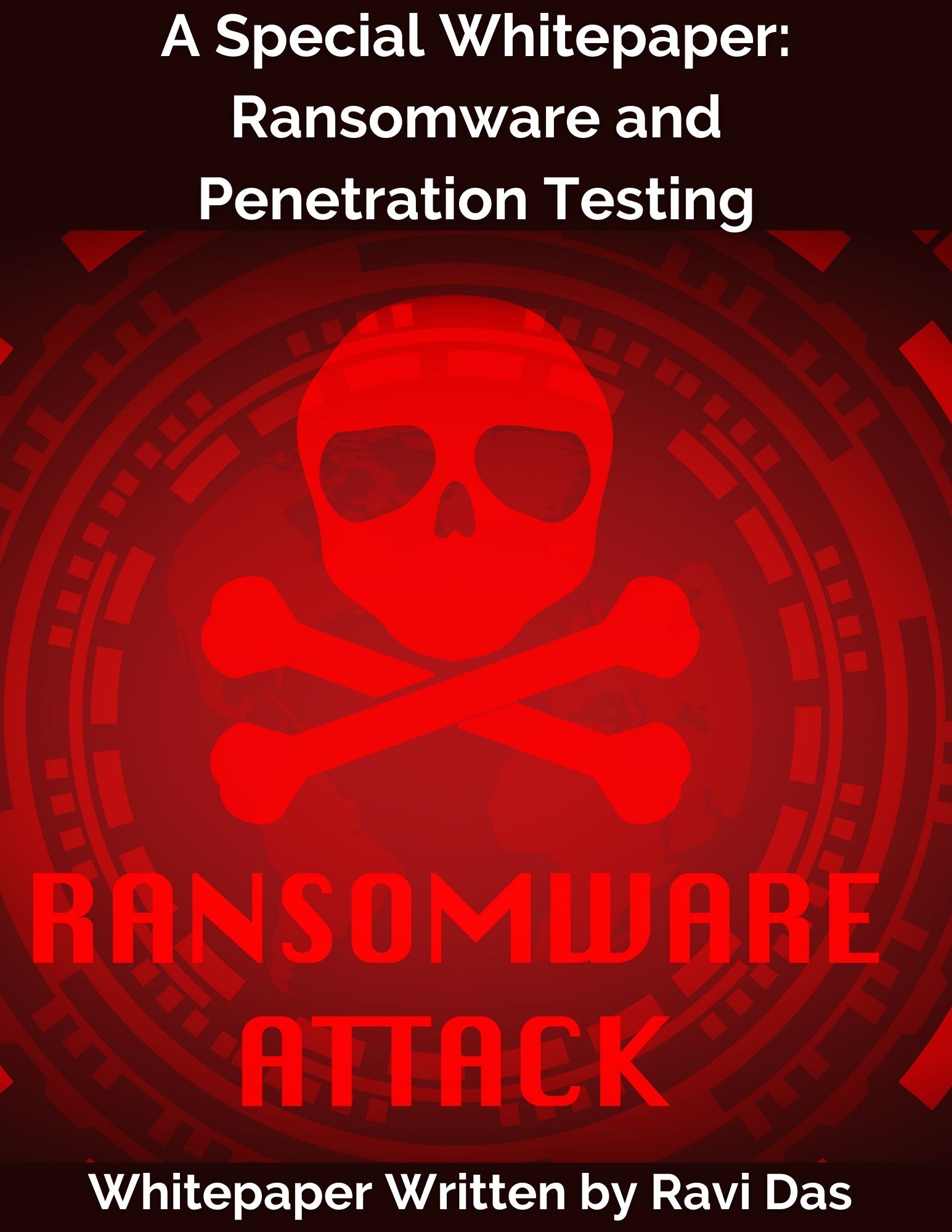 A Special Whitepaper: Ransomware and Penetration Testing